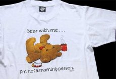 画像1: 90s USA製 Bear with me... I'm not a morning person. テディベア Tシャツ 白 L (1)